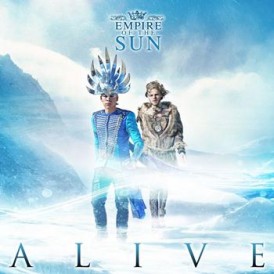Empire Of The Sun_Alive